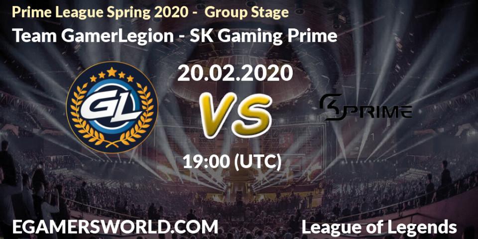 Pronósticos Team GamerLegion - SK Gaming Prime. 20.02.20. Prime League Spring 2020 - Group Stage - LoL