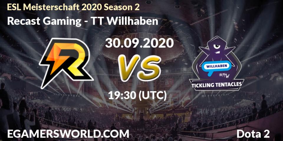 Pronósticos Recast Gaming - TT Willhaben. 30.09.2020 at 19:35. ESL Meisterschaft 2020 Season 2 - Dota 2