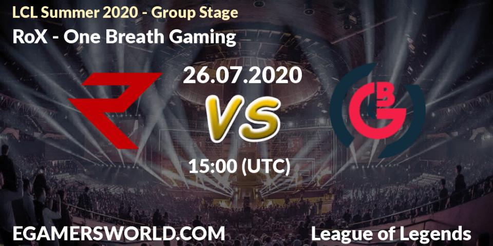 Pronósticos RoX - One Breath Gaming. 26.07.2020 at 15:00. LCL Summer 2020 - Group Stage - LoL