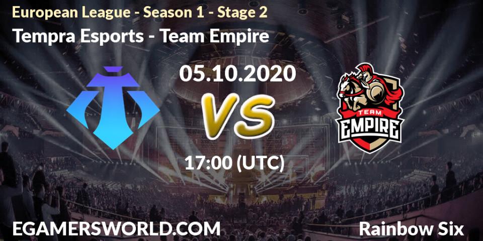 Pronósticos Tempra Esports - Team Empire. 05.10.2020 at 17:00. European League - Season 1 - Stage 2 - Rainbow Six