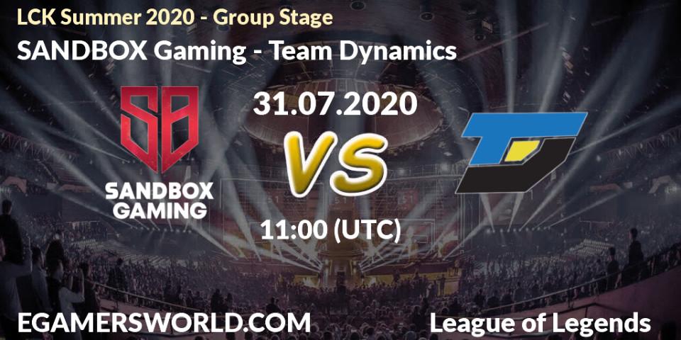 Pronósticos SANDBOX Gaming - Team Dynamics. 31.07.2020 at 09:50. LCK Summer 2020 - Group Stage - LoL