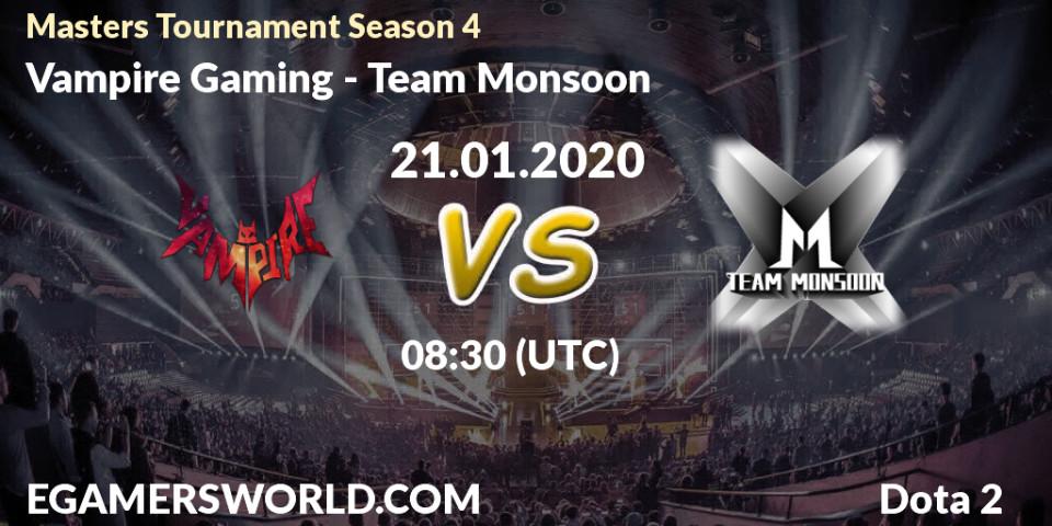 Pronósticos Vampire Gaming - Team Monsoon. 25.01.20. Masters Tournament Season 4 - Dota 2