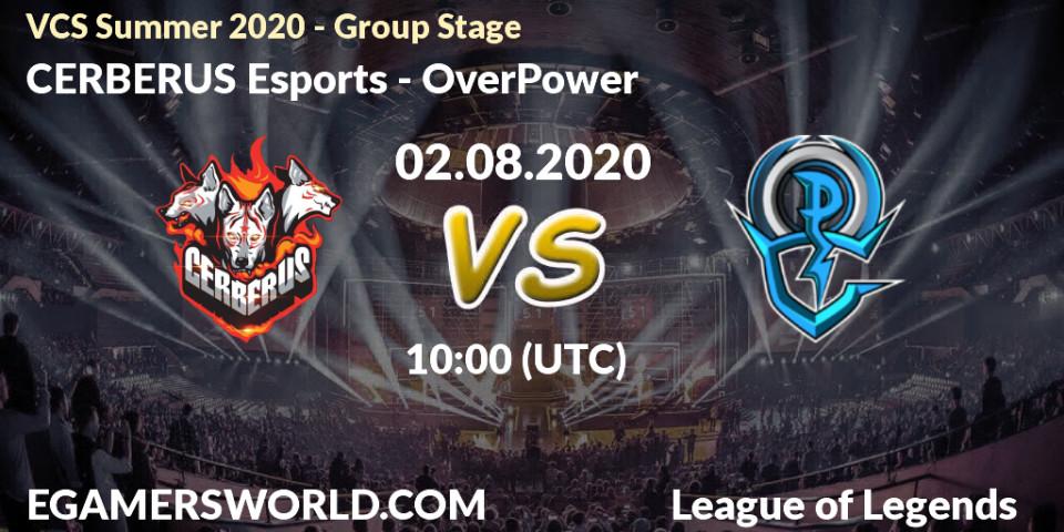Pronósticos CERBERUS Esports - OverPower. 02.08.2020 at 10:44. VCS Summer 2020 - Group Stage - LoL