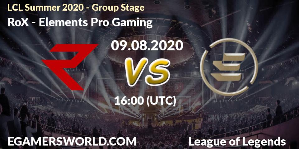Pronósticos RoX - Elements Pro Gaming. 09.08.20. LCL Summer 2020 - Group Stage - LoL