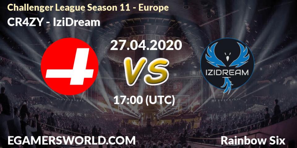 Pronósticos CR4ZY - IziDream. 28.04.20. Challenger League Season 11 - Europe - Rainbow Six