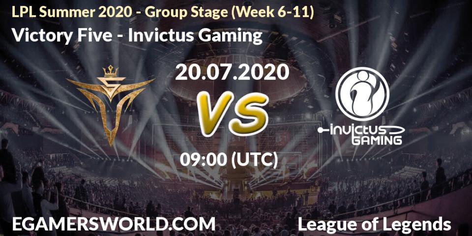 Pronósticos Victory Five - Invictus Gaming. 20.07.2020 at 11:17. LPL Summer 2020 - Group Stage (Week 6-11) - LoL