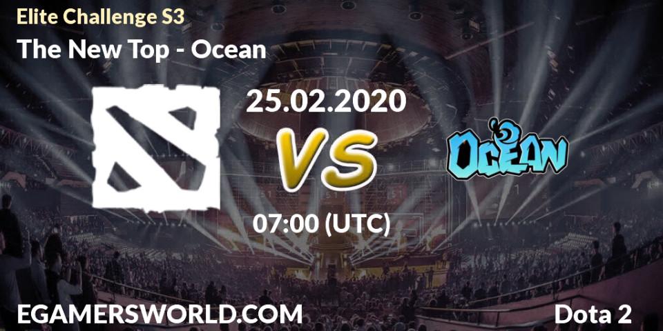 Pronósticos The New Top - Ocean. 25.02.2020 at 07:19. Elite Challenge S3 - Dota 2