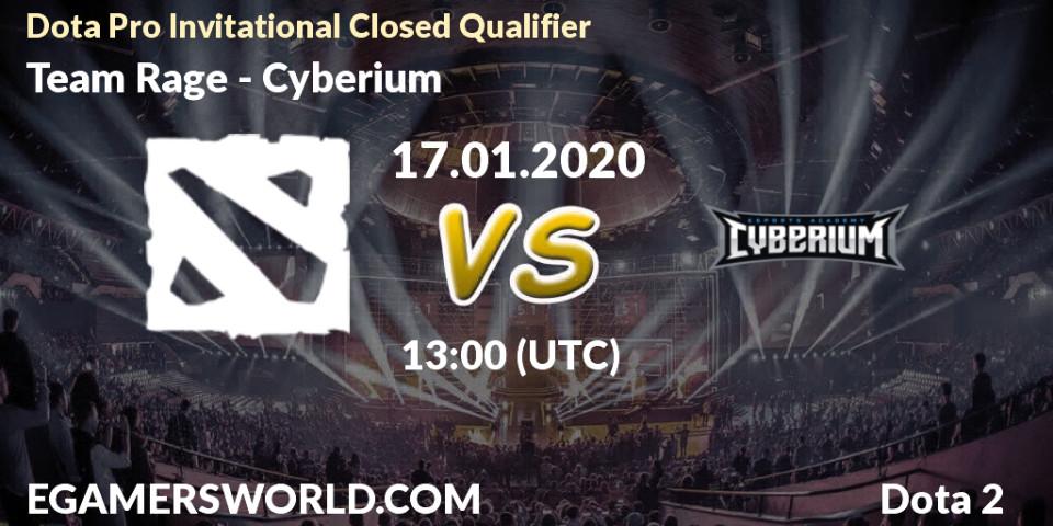 Pronósticos Team Rage - Cyberium. 17.01.20. Dota Pro Invitational Closed Qualifier - Dota 2