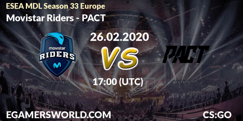Pronósticos Movistar Riders - PACT. 26.02.2020 at 17:05. ESEA MDL Season 33 Europe - Counter-Strike (CS2)