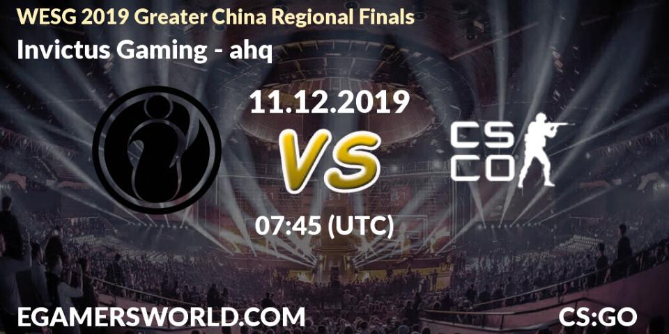 Pronósticos Invictus Gaming - ahq. 11.12.19. WESG 2019 Greater China Regional Finals - CS2 (CS:GO)