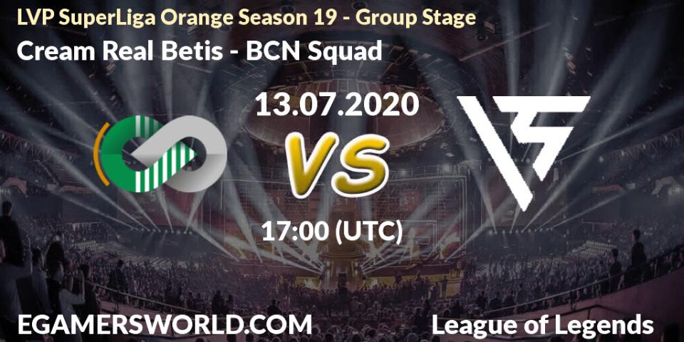 Pronósticos Cream Real Betis - BCN Squad. 13.07.2020 at 16:00. LVP SuperLiga Orange Season 19 - Group Stage - LoL