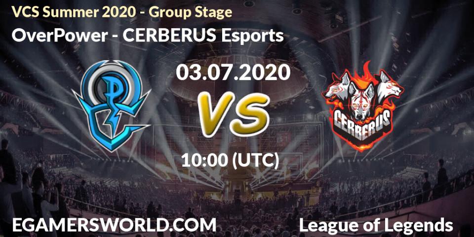 Pronósticos OverPower - CERBERUS Esports. 03.07.2020 at 09:44. VCS Summer 2020 - Group Stage - LoL