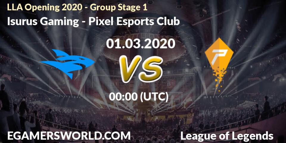 Pronósticos Isurus Gaming - Pixel Esports Club. 01.03.2020 at 00:00. LLA Opening 2020 - Group Stage 1 - LoL