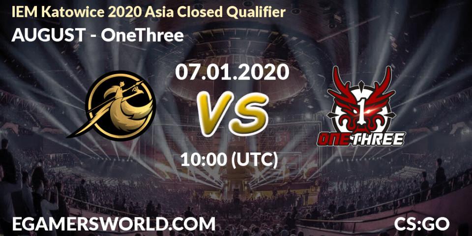 Pronósticos AUGUST - OneThree. 07.01.20. IEM Katowice 2020 Asia Closed Qualifier - CS2 (CS:GO)