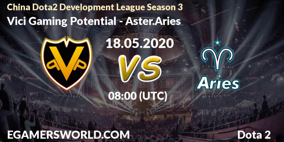 Pronósticos Vici Gaming Potential - Aster.Aries. 20.05.20. China Dota2 Development League Season 3 - Dota 2