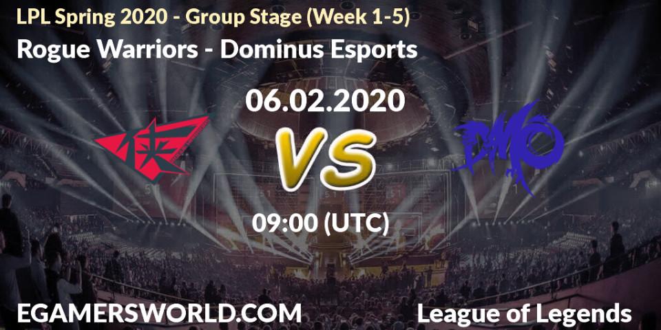 Pronósticos Rogue Warriors - Dominus Esports. 26.03.2020 at 06:00. LPL Spring 2020 - Group Stage (Week 1-4) - LoL