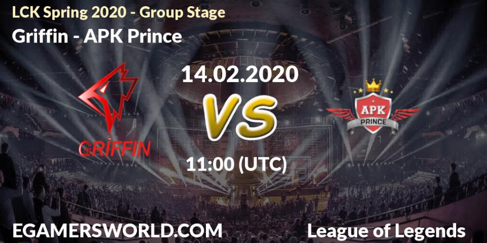 Pronósticos Griffin - APK Prince. 14.02.2020 at 09:36. LCK Spring 2020 - Group Stage - LoL