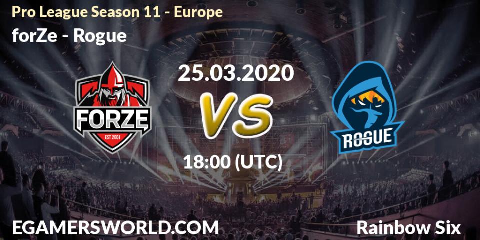 Pronósticos forZe - Rogue. 25.03.20. Pro League Season 11 - Europe - Rainbow Six