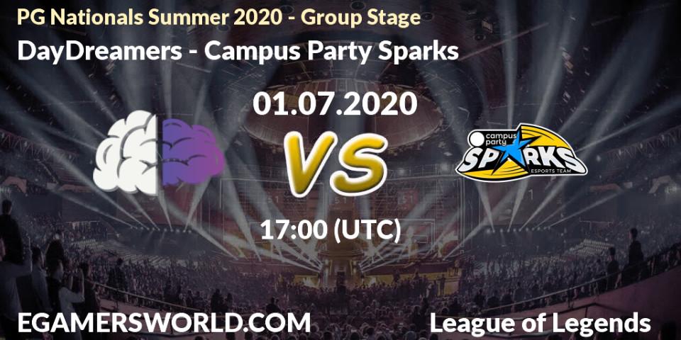 Pronósticos DayDreamers - Campus Party Sparks. 01.07.20. PG Nationals Summer 2020 - Group Stage - LoL