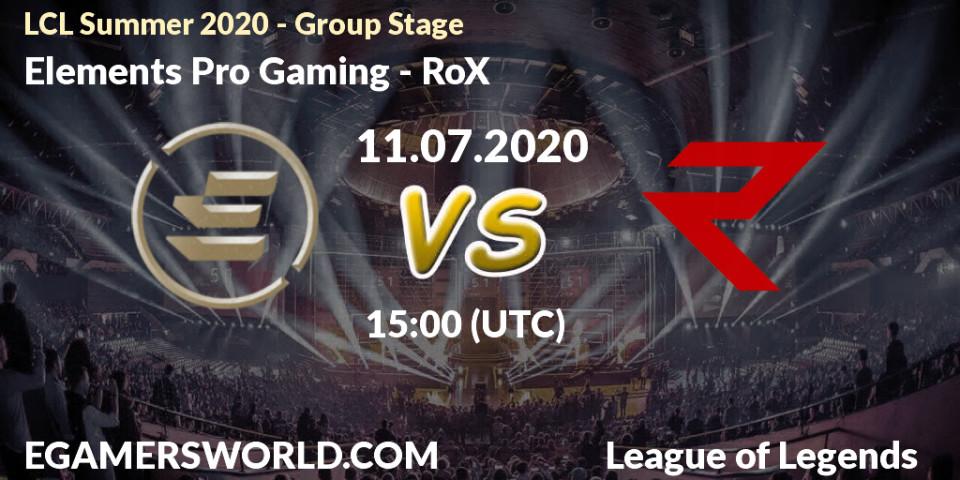 Pronósticos Elements Pro Gaming - RoX. 11.07.20. LCL Summer 2020 - Group Stage - LoL