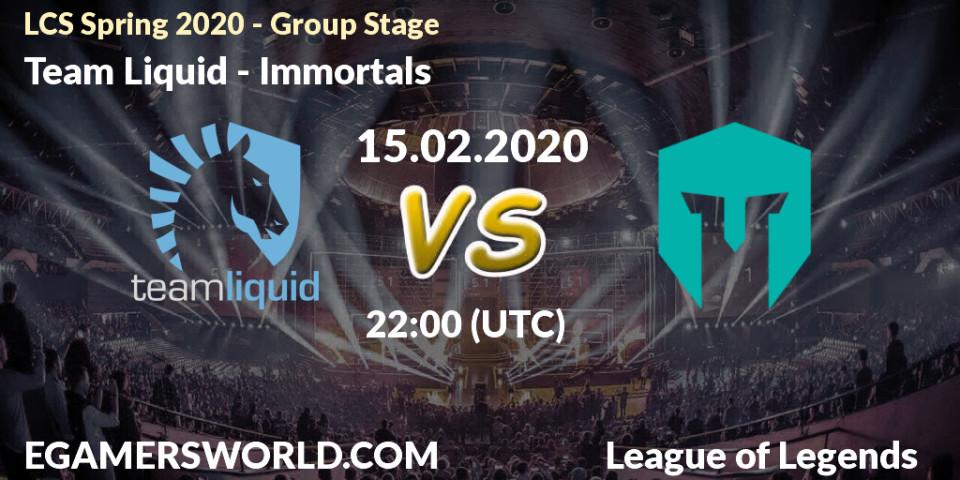 Pronósticos Team Liquid - Immortals. 15.02.20. LCS Spring 2020 - Group Stage - LoL