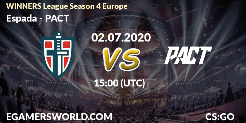 Pronósticos Espada - PACT. 02.07.20. WINNERS League Season 4 Europe - CS2 (CS:GO)