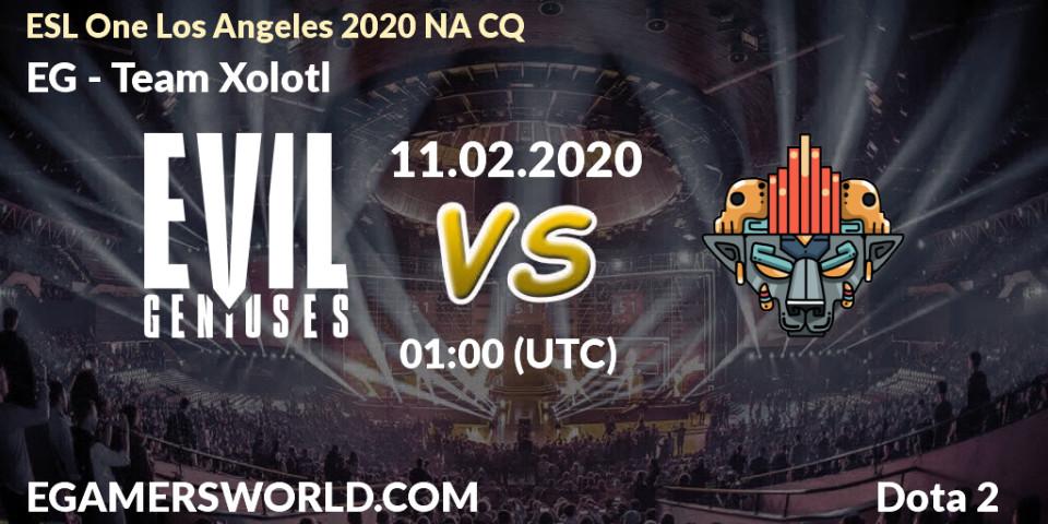 Pronósticos EG - Team Xolotl. 11.02.20. ESL One Los Angeles 2020 NA CQ - Dota 2