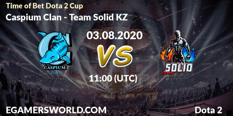 Pronósticos Caspium Clan - Team Solid KZ. 03.08.2020 at 11:04. Time of Bet Dota 2 Cup - Dota 2