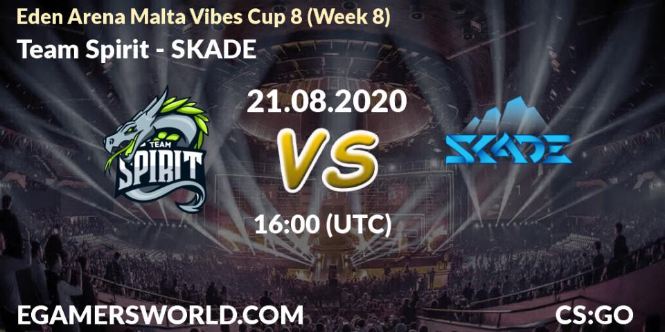 Pronósticos Team Spirit - SKADE. 21.08.2020 at 16:00. Eden Arena Malta Vibes Cup 8 (Week 8) - Counter-Strike (CS2)