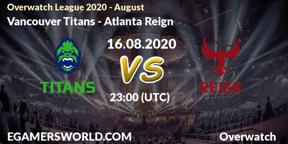 Pronósticos Vancouver Titans - Atlanta Reign. 16.08.2020 at 23:00. Overwatch League 2020 - August - Overwatch