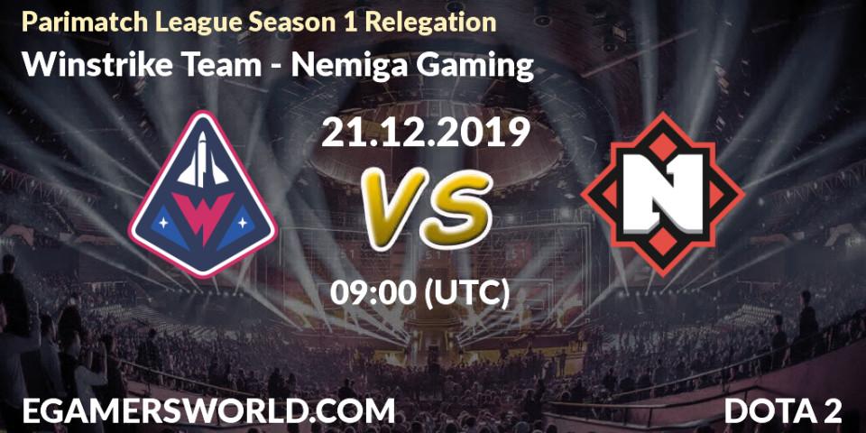 Pronósticos Winstrike Team - Nemiga Gaming. 21.12.19. Parimatch League Season 1 Relegation - Dota 2