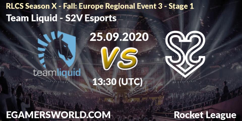 Pronósticos Team Liquid - S2V Esports. 25.09.2020 at 13:30. RLCS Season X - Fall: Europe Regional Event 3 - Stage 1 - Rocket League