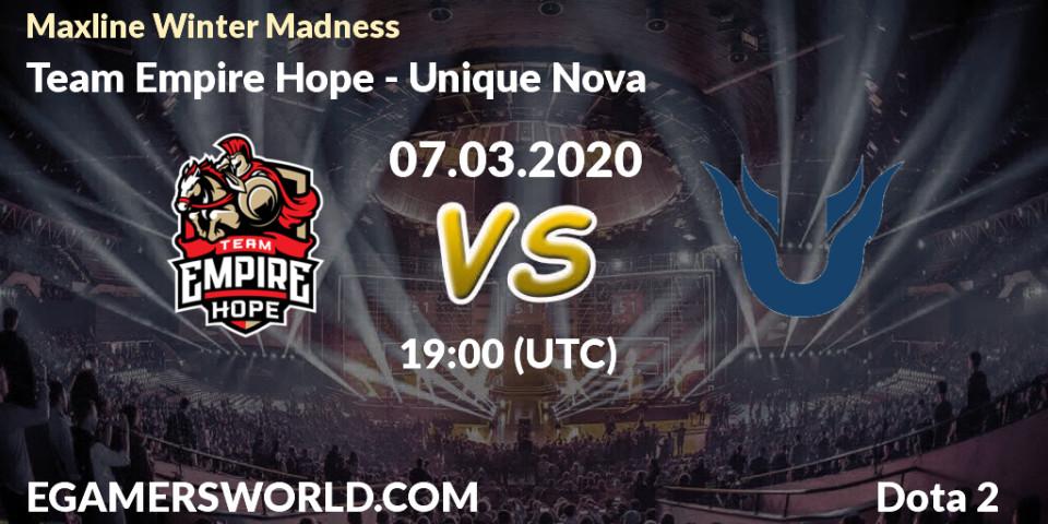 Pronósticos Team Empire Hope - Unique Nova. 07.03.20. Maxline Winter Madness - Dota 2