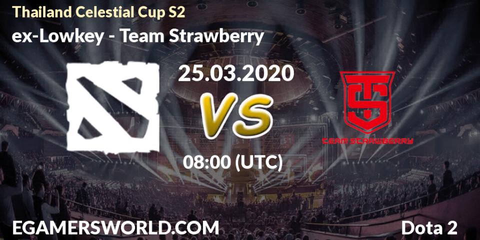 Pronósticos ex-Lowkey - Team Strawberry. 26.03.2020 at 05:25. Thailand Celestial Cup S2 - Dota 2