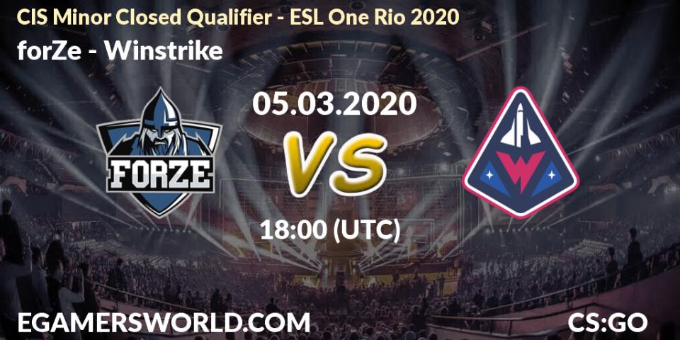 Pronósticos forZe - Winstrike. 05.03.20. CIS Minor Closed Qualifier - ESL One Rio 2020 - CS2 (CS:GO)