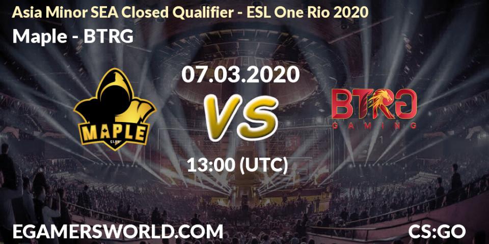 Pronósticos Maple - BTRG. 07.03.20. Asia Minor SEA Closed Qualifier - ESL One Rio 2020 - CS2 (CS:GO)