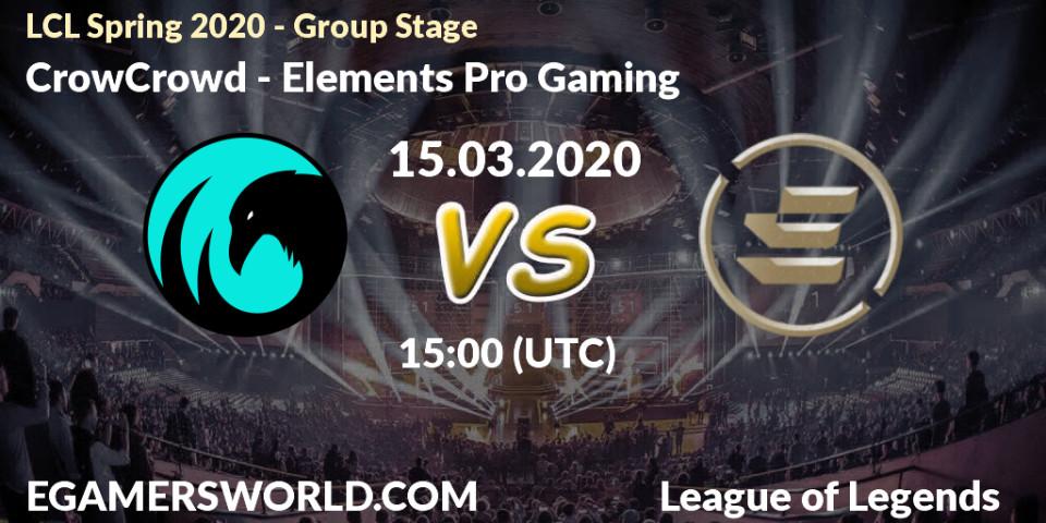Pronósticos CrowCrowd - Elements Pro Gaming. 15.03.2020 at 15:00. LCL Spring 2020 - Group Stage - LoL