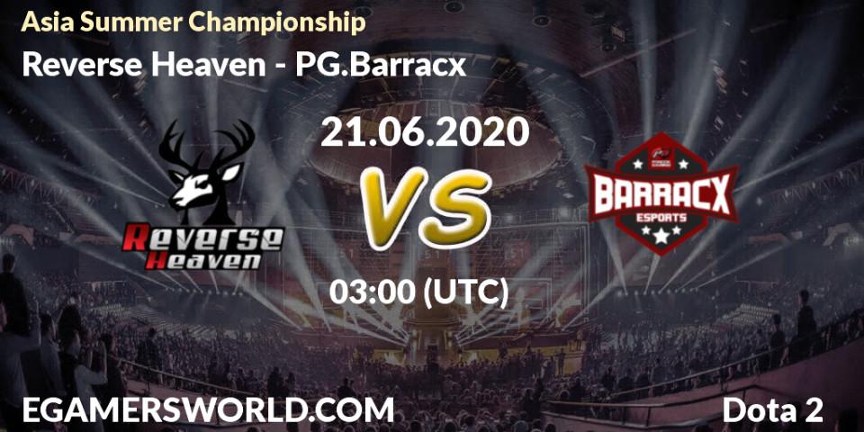 Pronósticos Reverse Heaven - PG.Barracx. 21.06.20. Asia Summer Championship - Dota 2