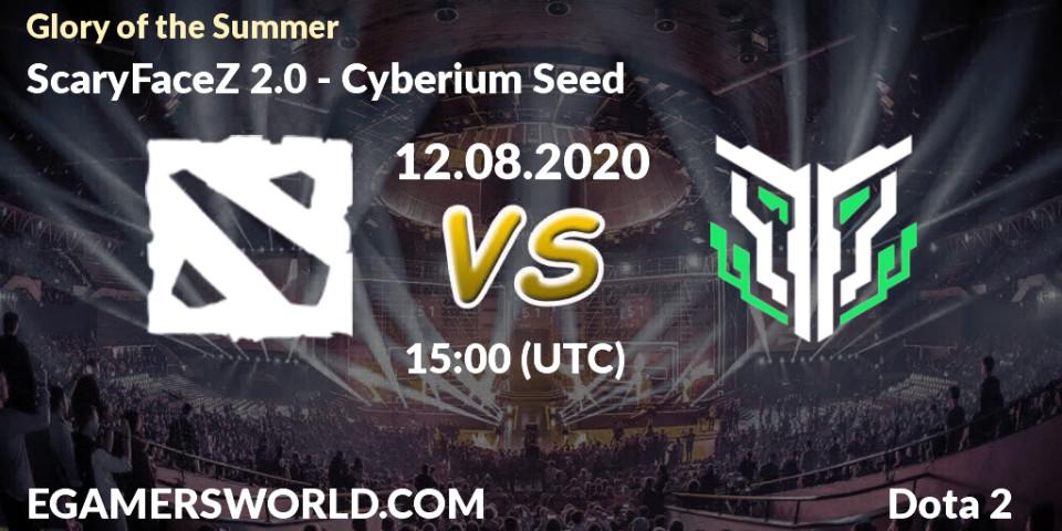 Pronósticos ScaryFaceZ 2.0 - Cyberium Seed. 12.08.2020 at 15:25. Glory of the Summer - Dota 2