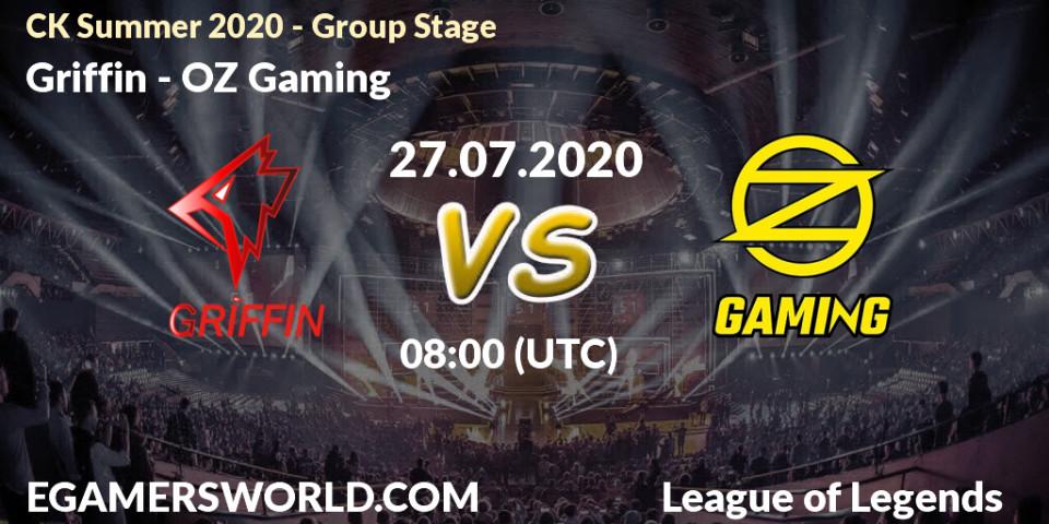 Pronósticos Griffin - OZ Gaming. 27.07.20. CK Summer 2020 - Group Stage - LoL