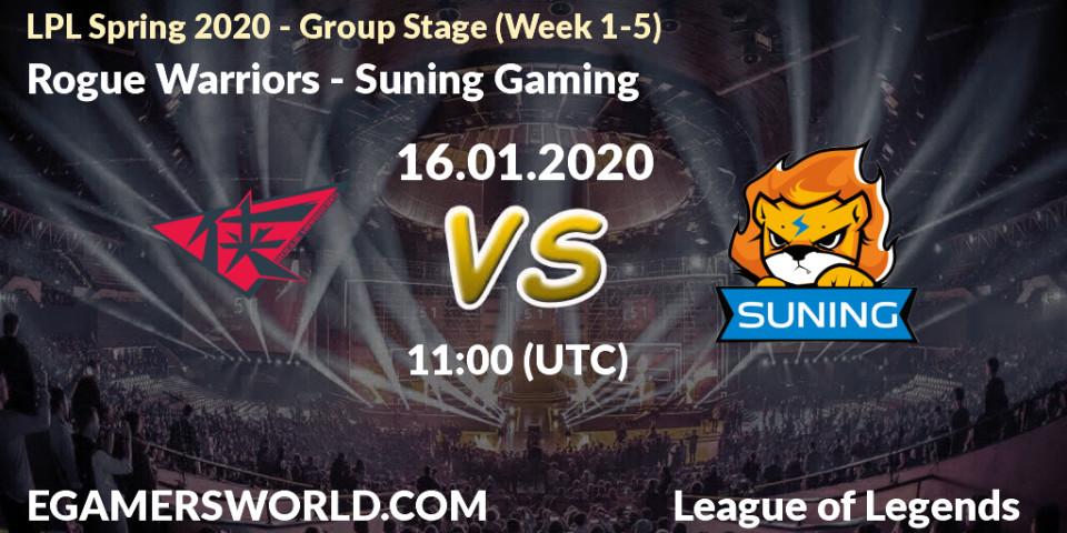 Pronósticos Rogue Warriors - Suning Gaming. 16.01.20. LPL Spring 2020 - Group Stage (Week 1-4) - LoL