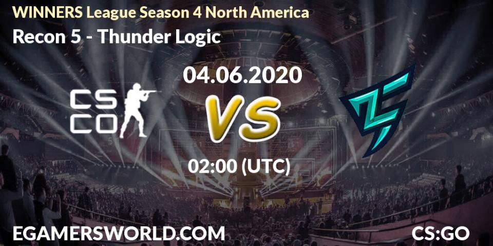 Pronósticos Recon 5 - Thunder Logic. 04.06.20. WINNERS League Season 4 North America - CS2 (CS:GO)