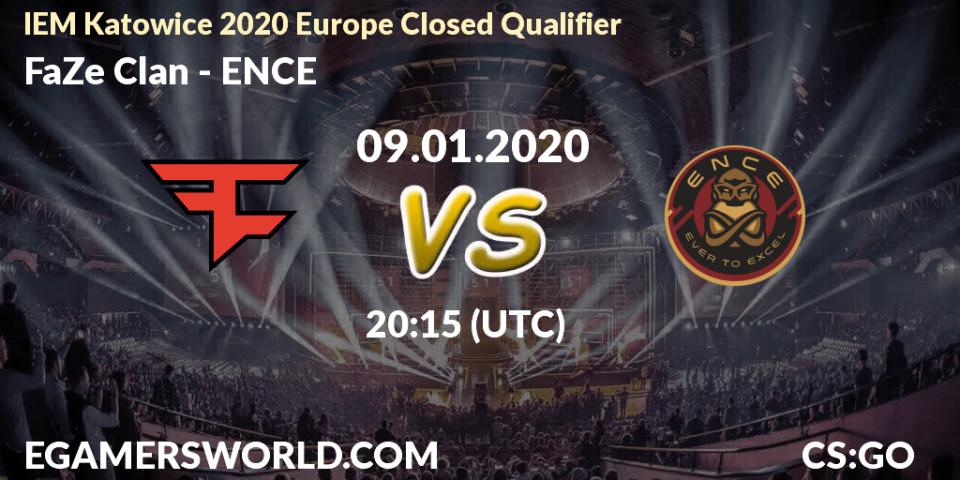 Pronósticos FaZe Clan - ENCE. 09.01.20. IEM Katowice 2020 Europe Closed Qualifier - CS2 (CS:GO)
