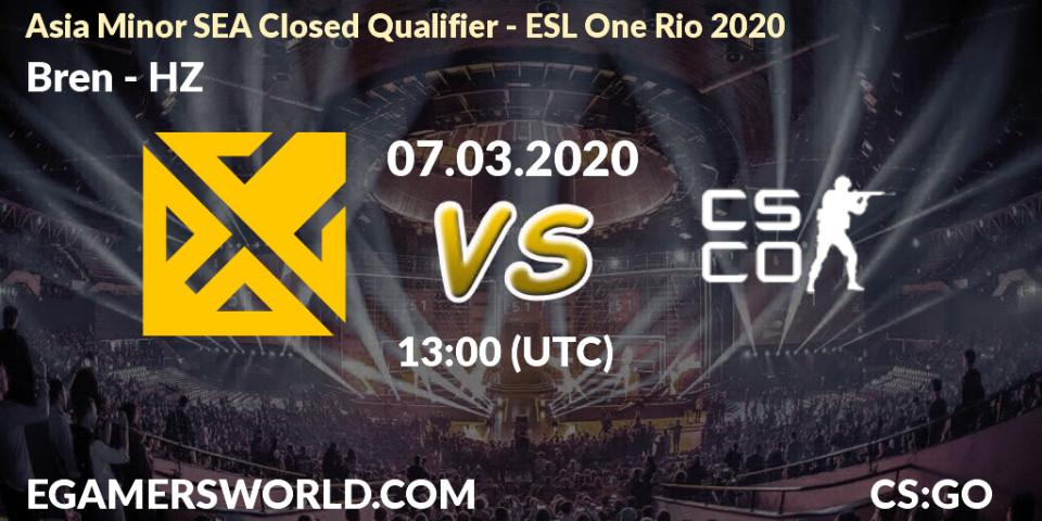 Pronósticos Bren - HZ. 07.03.2020 at 13:00. Asia Minor SEA Closed Qualifier - ESL One Rio 2020 - Counter-Strike (CS2)