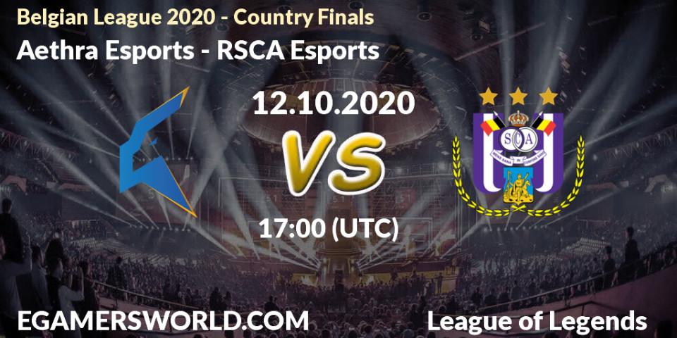 Pronósticos Aethra Esports - RSCA Esports. 12.10.2020 at 17:41. Belgian League 2020 - Country Finals - LoL