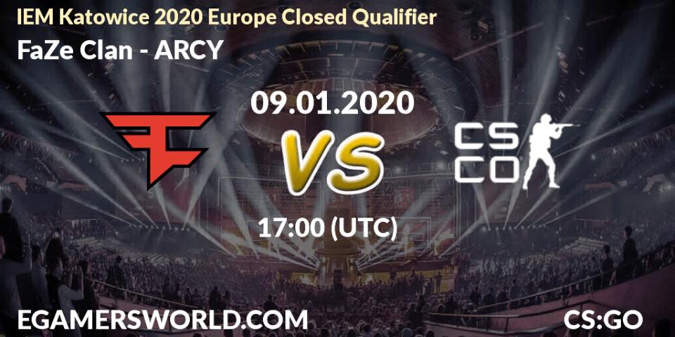 Pronósticos FaZe Clan - ARCY. 09.01.20. IEM Katowice 2020 Europe Closed Qualifier - CS2 (CS:GO)