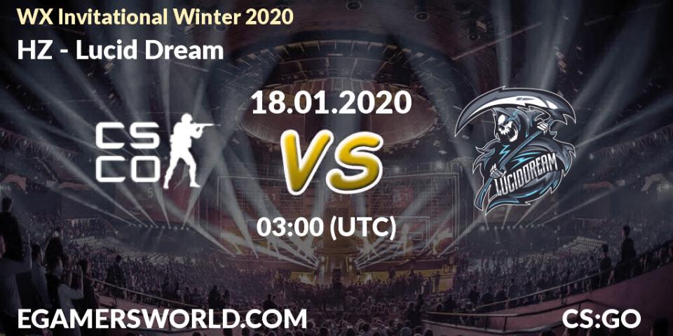 Pronósticos HZ - Lucid Dream. 18.01.20. WX Invitational Winter 2020 - CS2 (CS:GO)