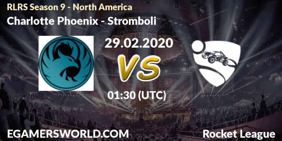 Pronósticos Charlotte Phoenix - Stromboli. 29.02.2020 at 01:30. RLRS Season 9 - North America - Rocket League