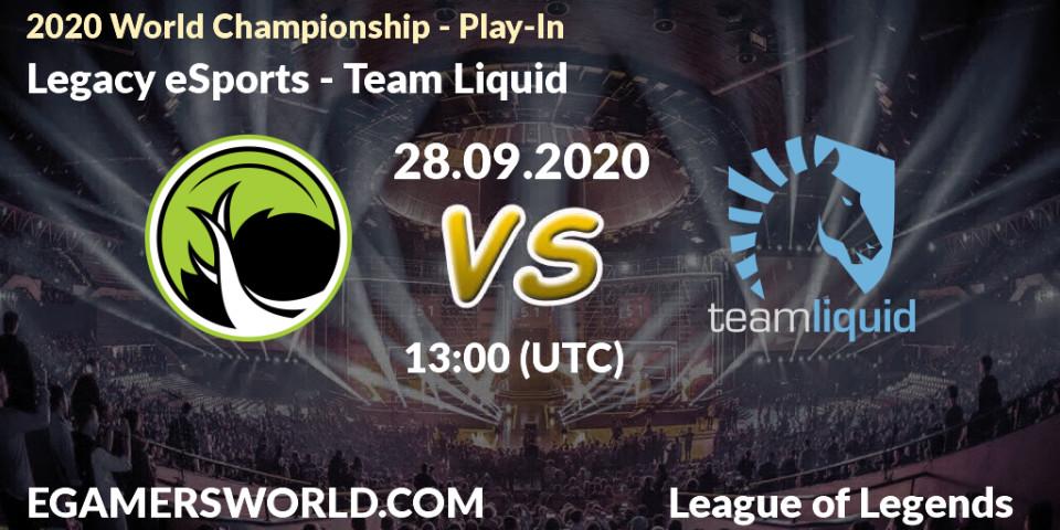 Pronósticos Legacy eSports - Team Liquid. 28.09.2020 at 13:10. 2020 World Championship - Play-In - LoL