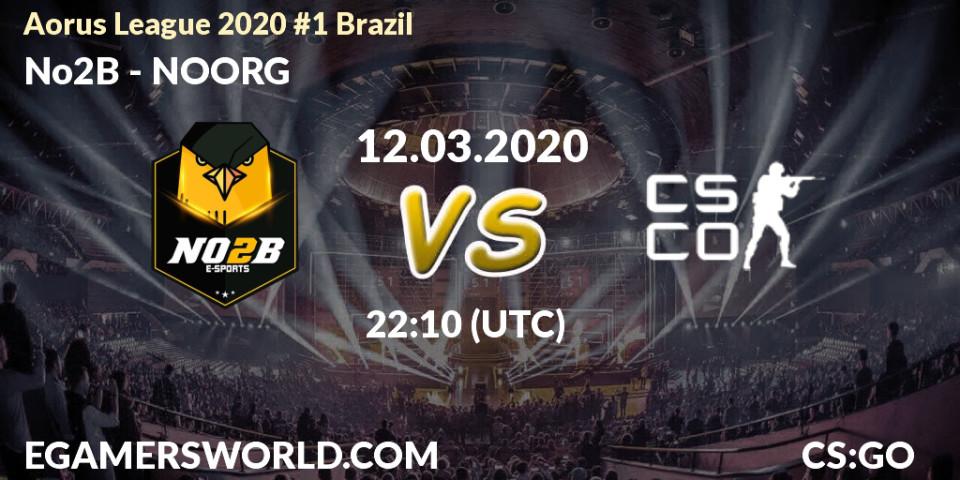 Pronósticos No2B - NOORG. 12.03.2020 at 22:40. Aorus League 2020 #1 Brazil - Counter-Strike (CS2)